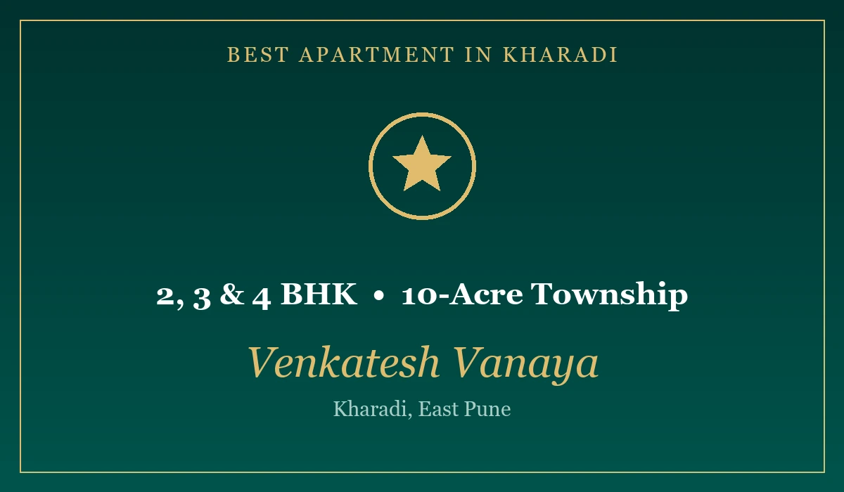 Best Apartment in Kharadi - Venkatesh Vanaya, 2/3/4 BHK