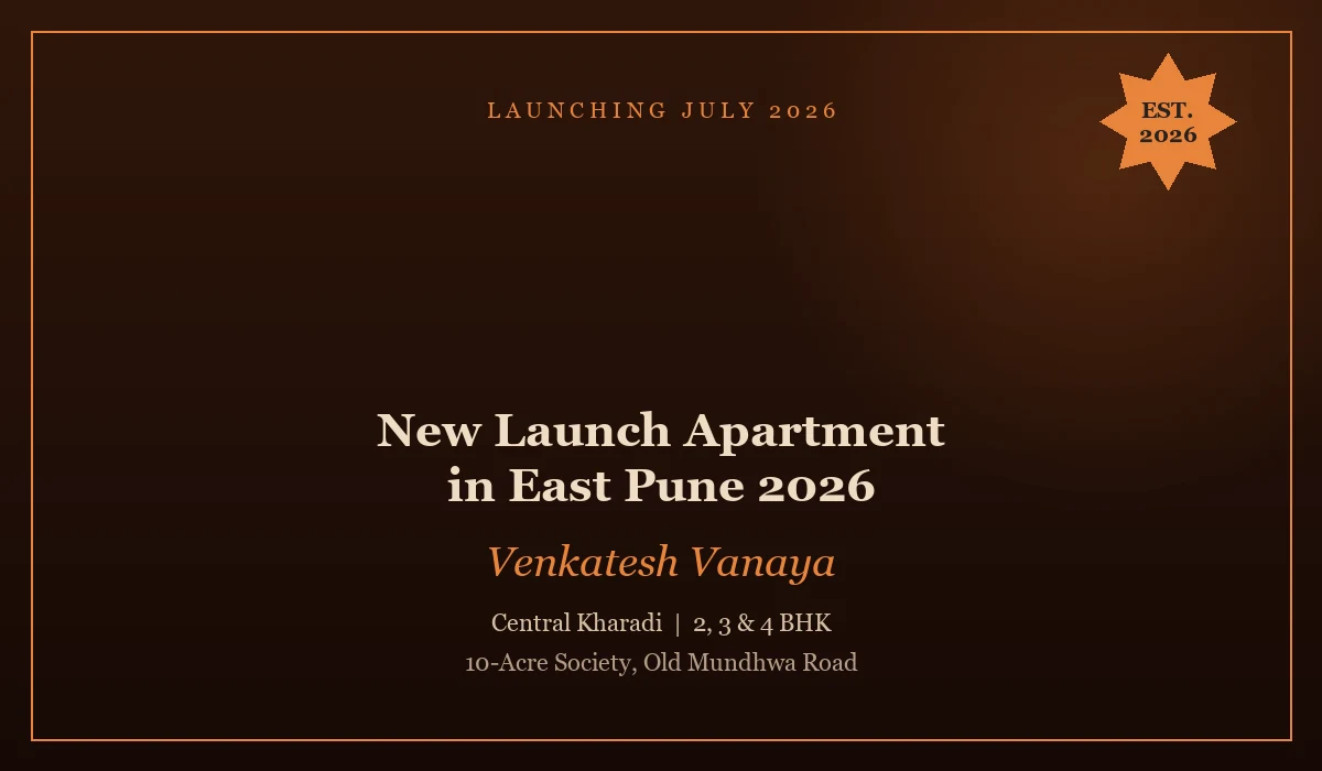 New Launch Apartment in East Pune 2026 - Venkatesh Vanaya, Kharadi