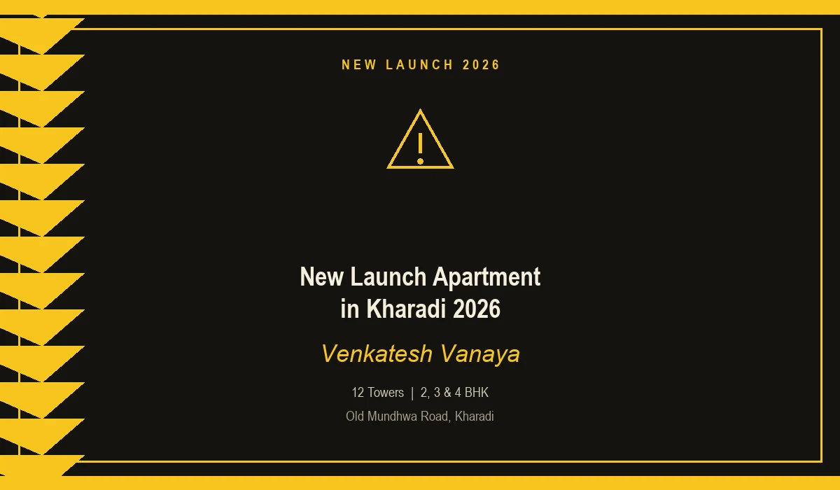 New Launch Apartment in Kharadi 2026 - Venkatesh Vanaya, 2/3/4 BHK