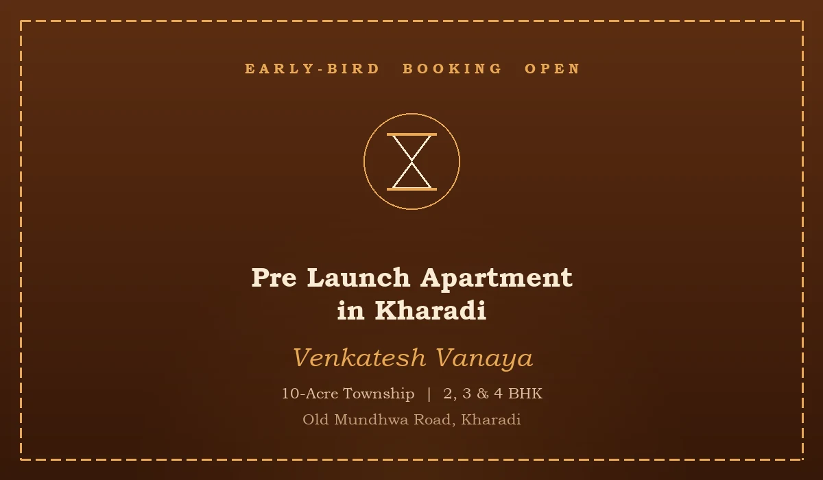 Pre Launch Apartment in Kharadi - Venkatesh Vanaya, 2/3/4 BHK