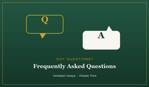 Venkatesh Vanaya Frequently Asked Questions