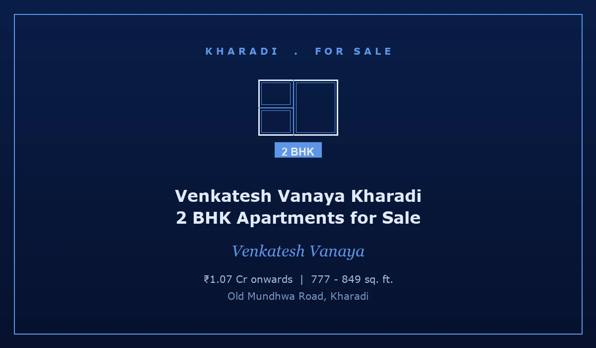 Venkatesh Vanaya Kharadi 2 BHK Apartments for Sale - Venkatesh Vanaya, Kharadi, Pune